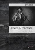 SIE WAREN TODFEINDE