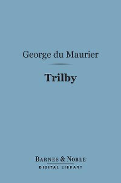 Trilby (Barnes & Noble Digital Library)