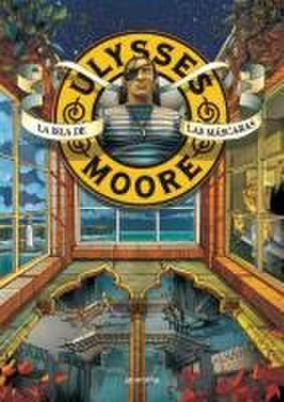 Ulysses Moore. La isla de las máscaras