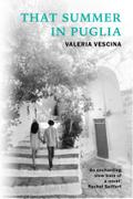 That Summer in Puglia