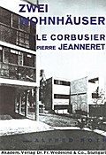 Zwei Wohnhäuser von LeCorbusier und Pierre Jeanneret