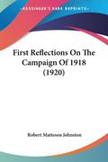 First Reflections On The Campaign Of 1918 (1920)