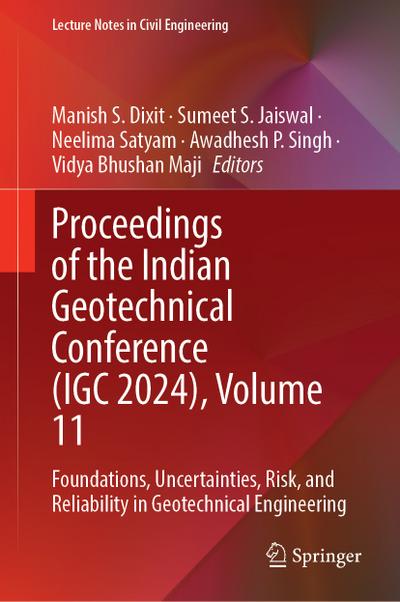 Proceedings of the Indian Geotechnical Conference (IGC 2024), Volume 11