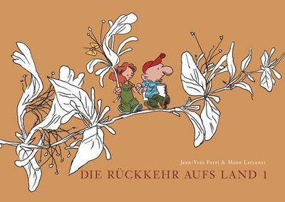 Die Rückkehr aufs Land / Die Rückkehr aufs Land 1. Bd.1