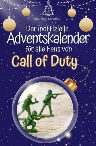 Der inoffizielle Adventskalender für alle Fans von Call of Duty