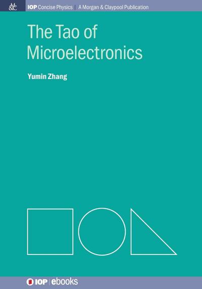 The Tao of Microelectronics