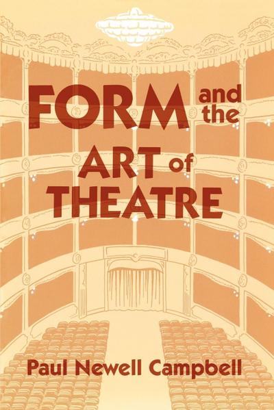 Form and the Art of Theatre