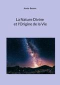 La Nature Divine et l’Origine de la Vie