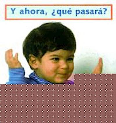 Y Ahora, Que Pasara?