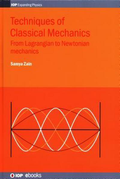 Techniques of Classical Mechanics