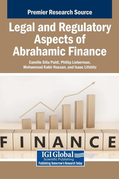 Legal and Regulatory Aspects of Abrahamic Finance