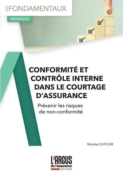 Conformité et contrôle interne dans le courtage d’assurance