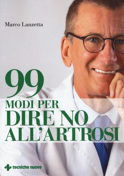 99 modi per dire no all’artrosi
