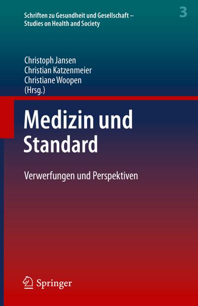 Medizin und Standard