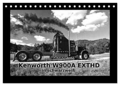 Kenworth W900A EXTHD - in schwarzweiß (Tischkalender 2026 DIN A5 quer), CALVENDO Monatskalender