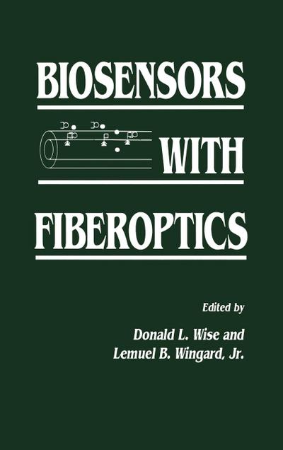 Biosensors with Fiberoptics