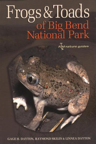 Frogs and Toads of Big Bend National Park