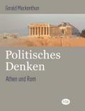 Politisches Denken: Athen und Rom