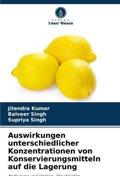 Auswirkungen unterschiedlicher Konzentrationen von Konservierungsmitteln auf die Lagerung