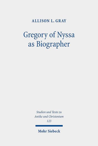 Gregory of Nyssa as Biographer