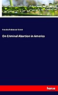 On Criminal Abortion in America