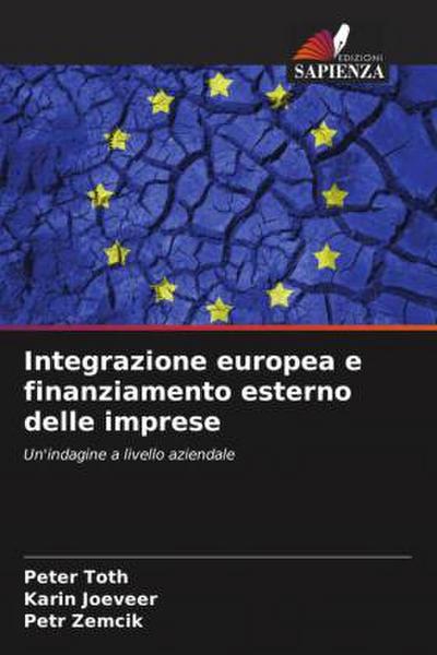 Integrazione europea e finanziamento esterno delle imprese