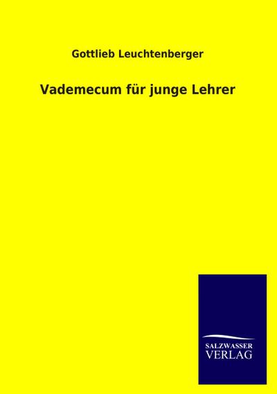 Vademecum für junge Lehrer