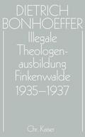 Illegale Theologenausbildung: Finkenwalde 1935-193