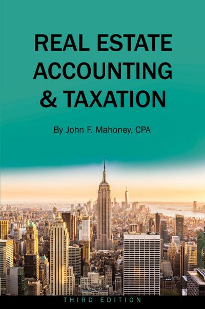 Real Estate Accounting and Taxation
