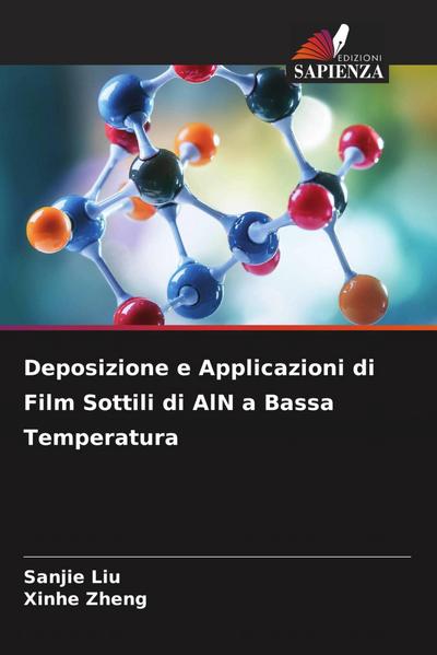 Deposizione e Applicazioni di Film Sottili di AlN a Bassa Temperatura