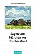 Sagen und Märchen aus Nordfriesland