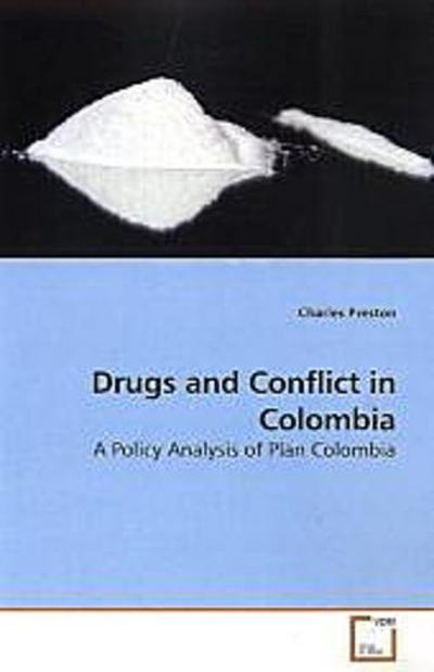 Drugs and Conflict in Colombia