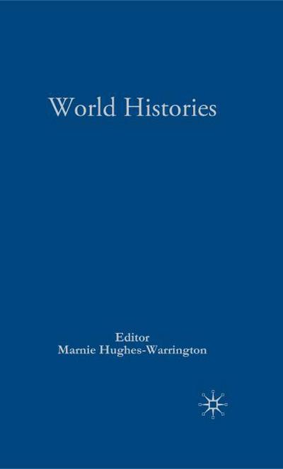 Palgrave Advances in World Histories