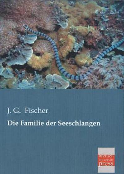 Die Familie der Seeschlangen