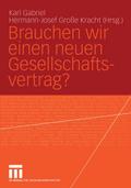 Brauchen wir einen neuen Gesellschaftsvertrag?