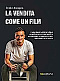 La Vendita come un Film