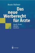 Das neue Werberecht für Ärzte
