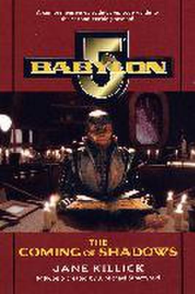 Babylon 5: The Coming of Shadows