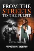 From the Streets to the Pulpit