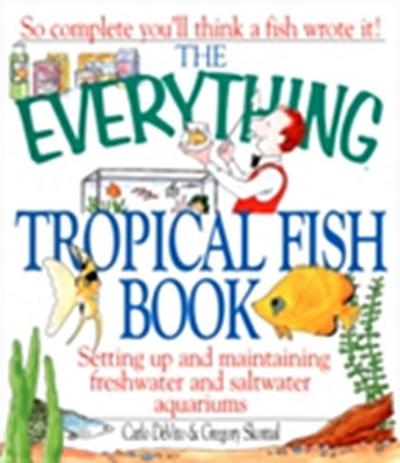 Everything Tropical Fish Book