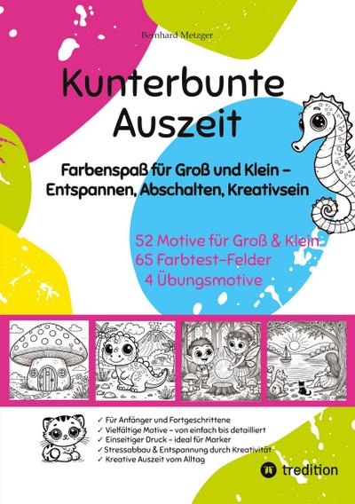 Kunterbunte Auszeit