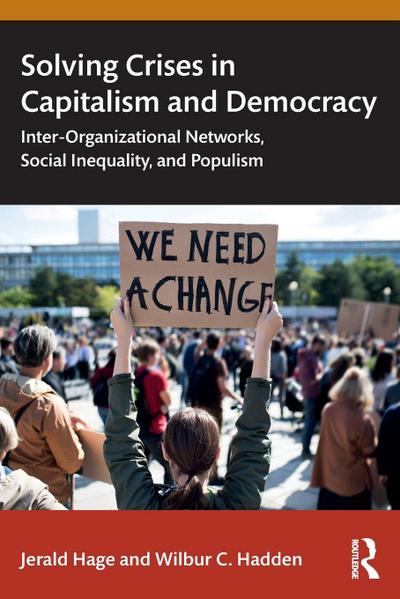 Solving Crises in Capitalism and Democracy