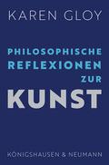 Philosophische Reflexionen zur Kunst