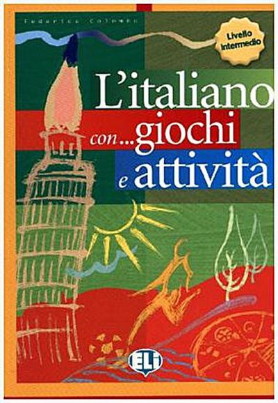 L’italiano con... giochi e attivita