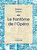 Le Fantôme de l’Opéra