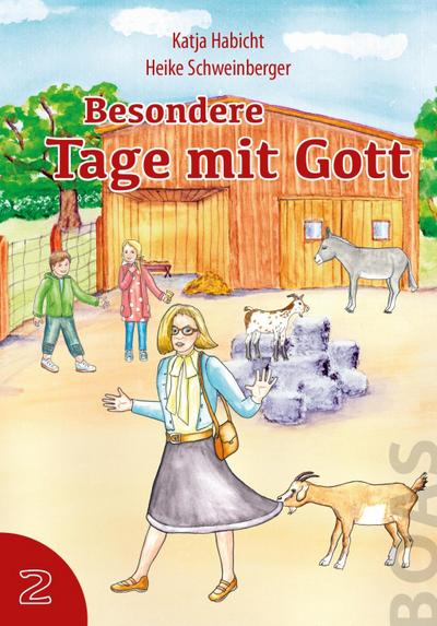 Besondere Tage mit Gott. Bd.2. Bd.2