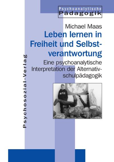 Leben lernen in Freiheit und Selbstverantwortung