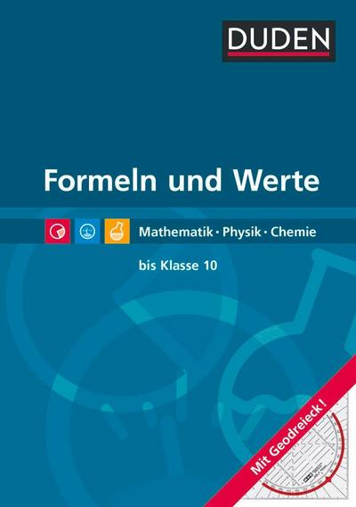 Formeln und Werte  - Formelsammlung bis Klasse 10