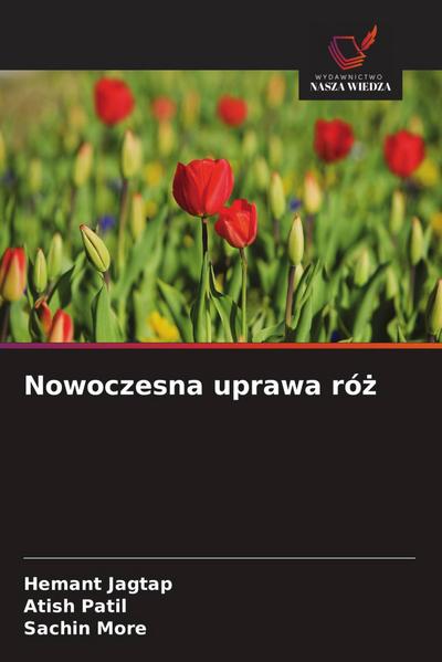 Nowoczesna uprawa ró¿