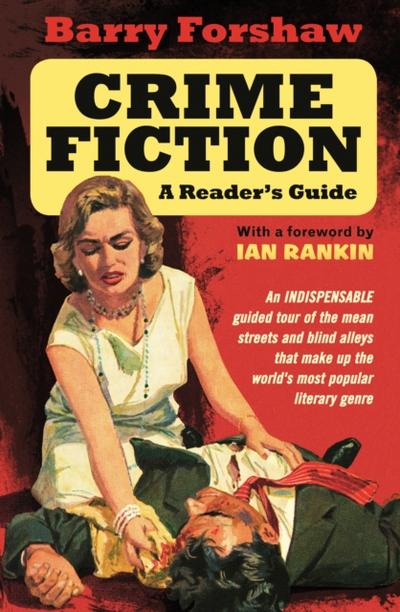 Crime Fiction: A Reader’s Guide